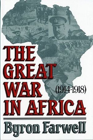 The Great War in Africa: 1914-1918 image number 0