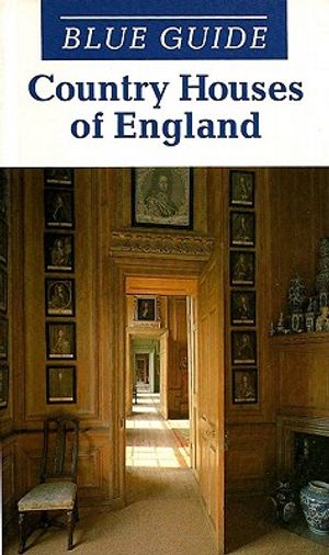 Blue Guide Country Houses of England image number 0