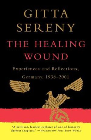 The Healing Wound: Experiences and Reflections, Germany, 1938-2001 image number 0