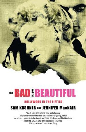 The Bad and the Beautiful: Hollywood in the Fifties image number 0