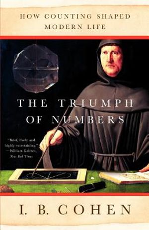 The Triumph of Numbers: How Counting Shaped Modern Life image number 0