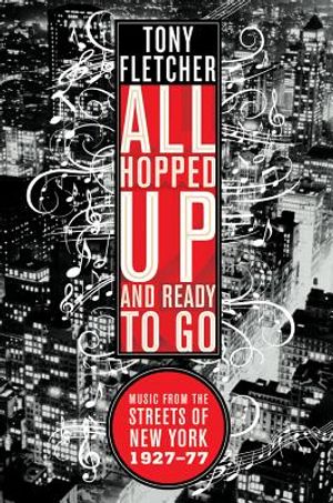 All Hopped Up and Ready to Go: Music from the Streets of New York 1927-77 image number 0