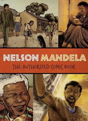 Nelson Mandela: The Authorized Comic Book image number 0
