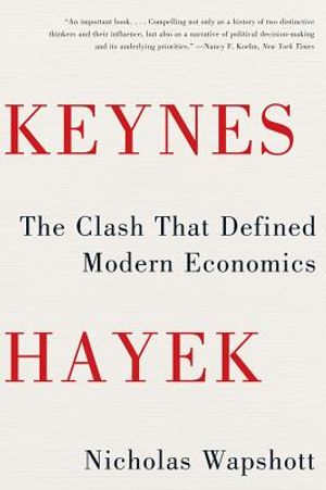 Keynes Hayek: The Clash That Defined Modern Economics image number 0
