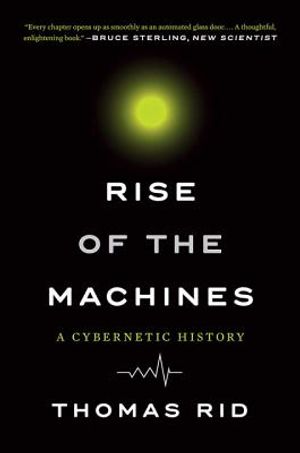 Rise of the Machines: A Cybernetic History image number 0