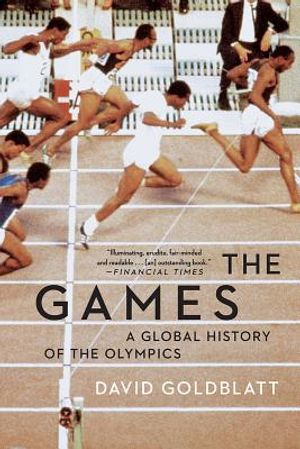 The Games: A Global History of the Olympics image number 0