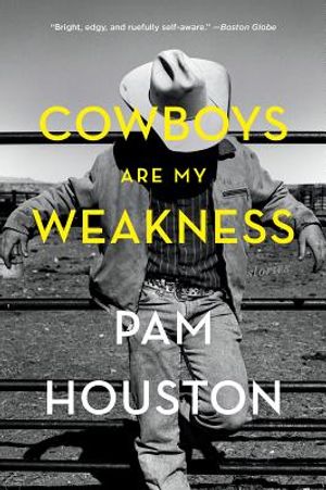 Cowboys Are My Weakness: Stories image number 0