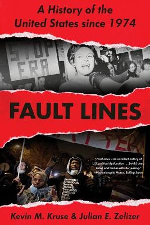 Fault Lines: A History of the United States Since 1974 image number 0