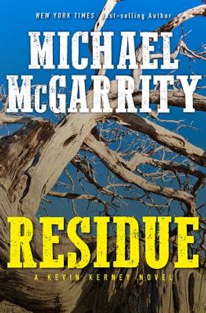 Residue: A Kevin Kerney Novel image number 0
