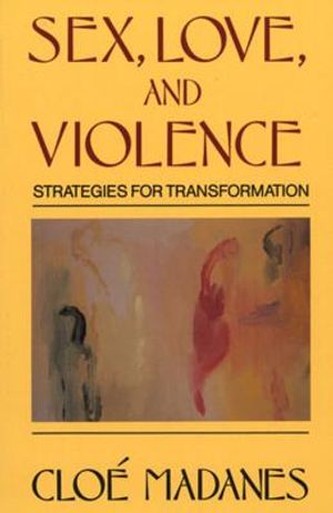 Sex, Love, and Violence: Strategies for Transformation image number 0
