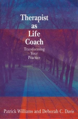 Therapist as Life Coach: Transforming Your Practice image number 0