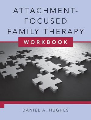 Attachment-Focused Family Therapy Workbook [With DVD] image number 0