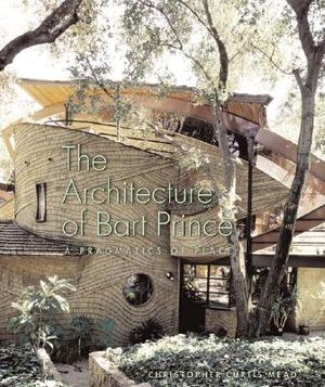 The Architecture of Bart Prince: A Pragmatics of Place image number 0