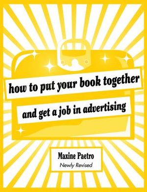 How to Put Your Book Together and Get a Job in Advertising image number 0