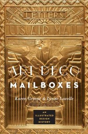 Art Deco Mailboxes: An Illustrated Design History image number 0