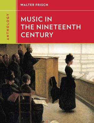 Anthology for Music in the Nineteenth Century image number 0