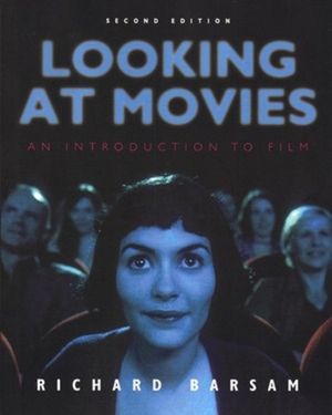 Looking at Movies: An Introduction to Film, Second Edition image number 0