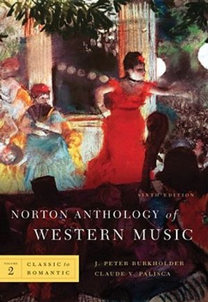 Norton Anthology of Western Music, Volume 2: Classic to Romantic image number 0