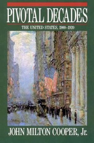 Pivotal Decades: The United States, 1900-1920 image number 0