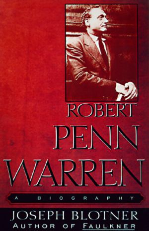 Robert Penn Warren:: A Biography image number 0