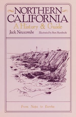 Northern California: A History and Guide - From Napa to Eureka image number 0