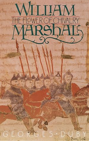 William Marshal: The Flower of Chivalry image number 0