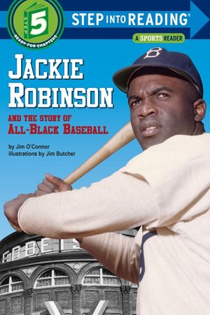 Jackie Robinson and the Story of All-Black Baseball image number 0