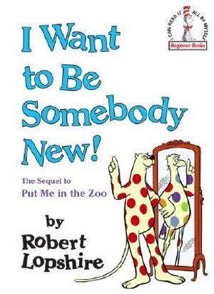 I Want to Be Somebody New! image number 0
