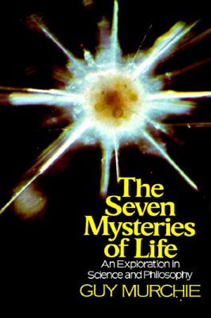 Seven Mysteries of Life: An Exploration in Science & Philosophy image number 0