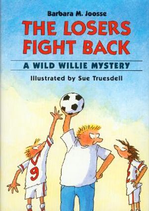 The Losers Fight Back: A Wild Willie Mystery image number 0