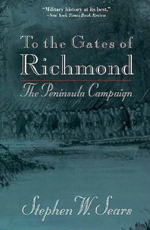 To the Gates of Richmond image number 0