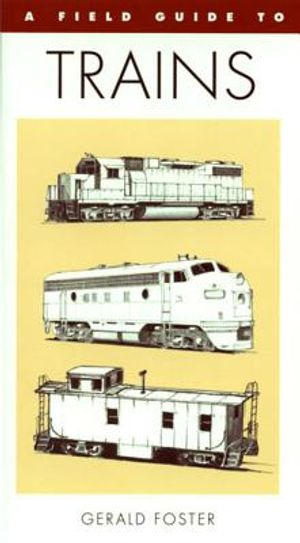 A Field Guide to Trains of North America image number 0
