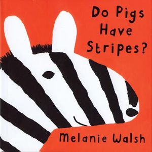 Do Pigs Have Stripes? image number 0