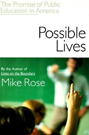 Possible Lives: The Promise of Public Education image number 0