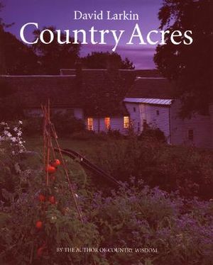 Country Acres: Country Wisdom for the Working Landscape image number 0