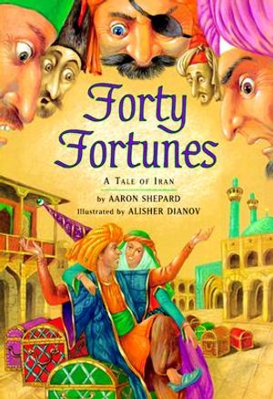 Forty Fortunes: A Tale of Iran image number 0