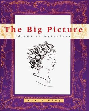 The Big Picture: Idioms as Metaphors image number 0