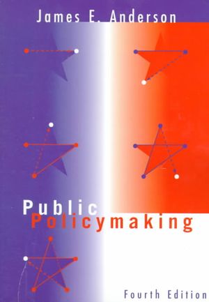 Public Policy Making, Fourth Edition image number 0