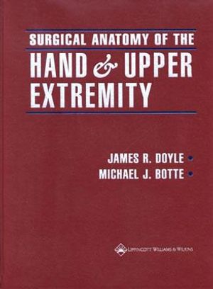 Surgical Anatomy of the Hand and Upper Extremity image number 0