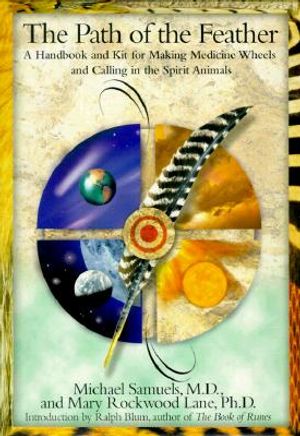 The Path of the Feather [With Thirteen Spriit Animal Figures, Medicine Bag and Medicine Wheel Map] image number 0