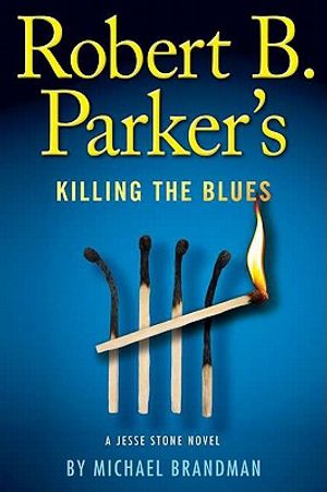 Robert B. Parker's Killing the Blues image number 0