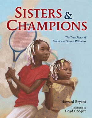 Sisters and Champions: The True Story of Venus and Serena Williams image number 0