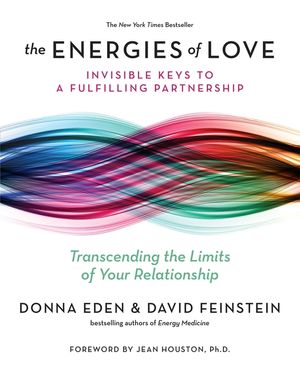 The Energies of Love: Invisible Keys to a Fulfilling Partnership image number 0