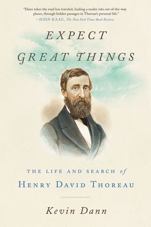 Expect Great Things: The Life and Search of Henry David Thoreau image number 0