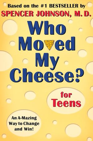 Who Moved My Cheese? for Teens image number 0