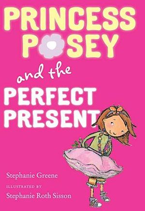 Princess Posey and the Perfect Present image number 0