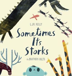 Sometimes It's Storks image number 0