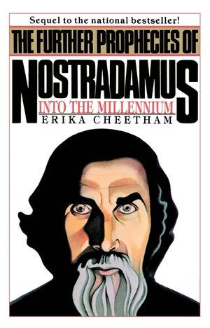The Further Prophecies of Nostradamus: Into the Millennium image number 0