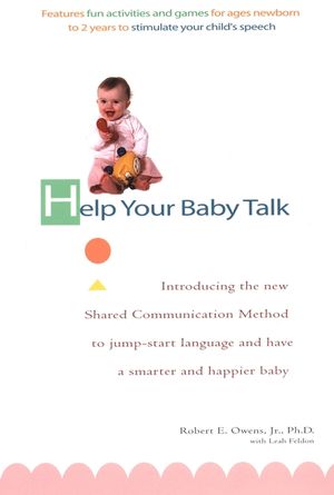 Help Your Baby Talk: Introducing the Shared Communication Methold to Jump Start Language and Have A S image number 0