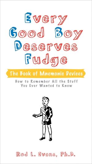 Every Good Boy Deserves Fudge: The Book of Mnemonic Devices image number 0